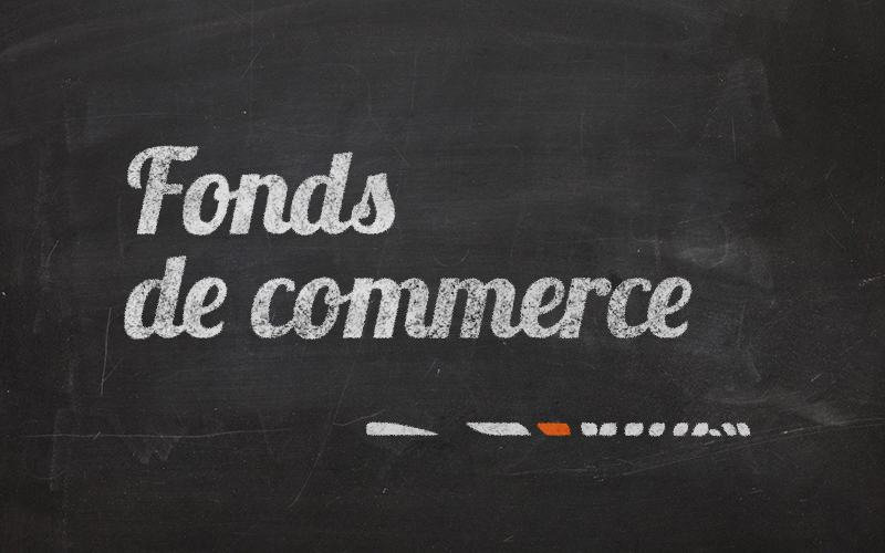 Opérations sur fonds de commerce